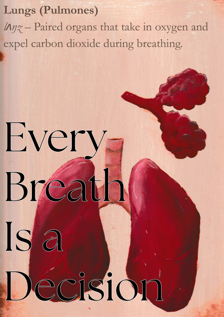 Ein Kunstwerk von einer Lunge mit einer Definition im Hintergrund. Im Vordergrund steht "Every breath is a decision"